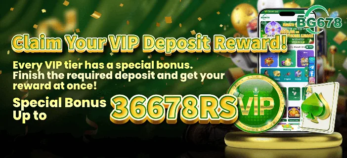 BG678 Game Deposit Bonus VIP deposit reward promotional banner